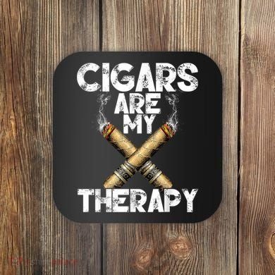 Cool Funny Cigar For Men Cigars Are My Therapy Coaster