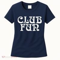 Club Fun Women's T-Shirt thumb 0