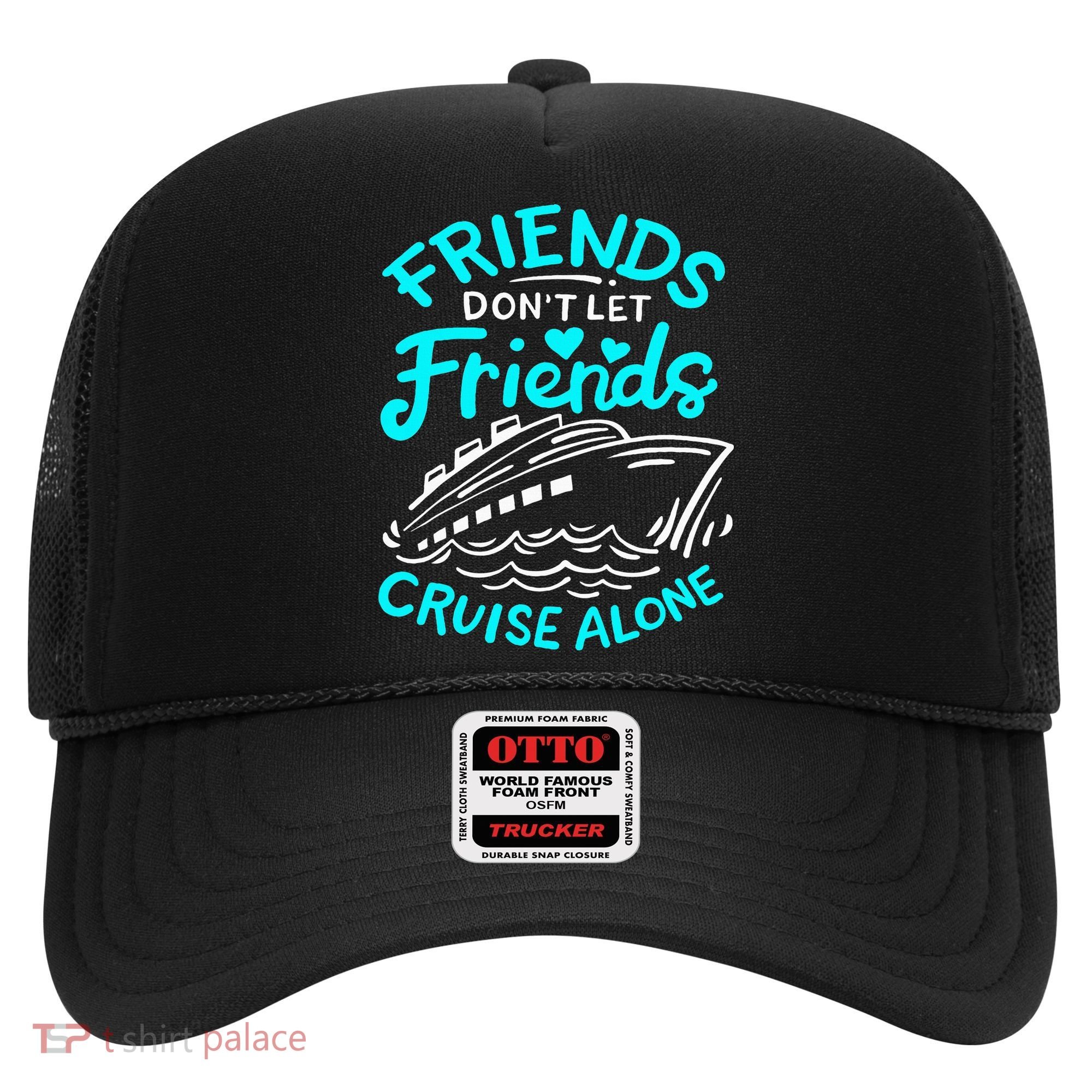 Cruise Friends Cruise Vacation Hat