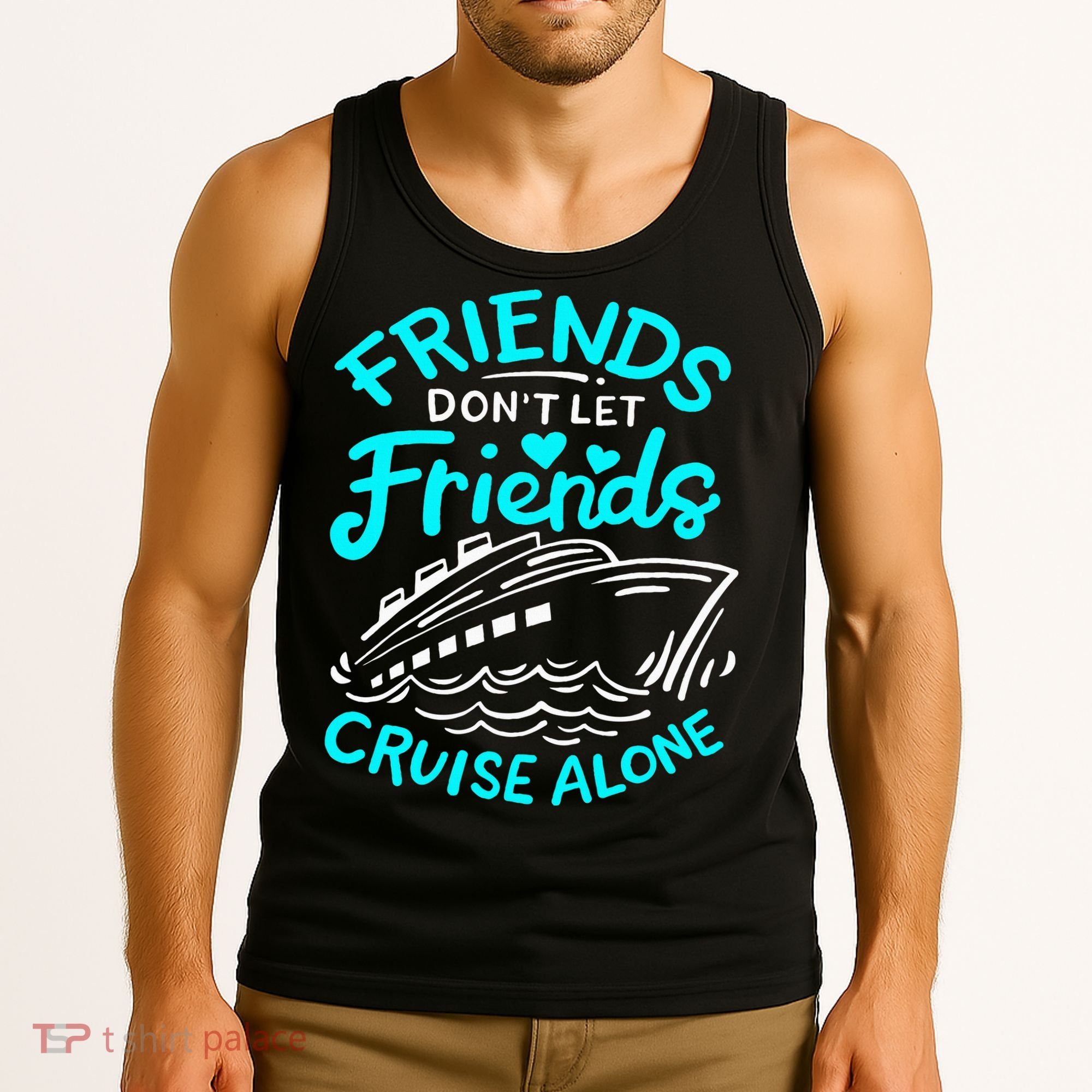 Cruise Friends Cruise Vacation Tank Top
