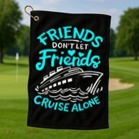 Cruise Friends Cruise Vacation Golf Towel thumb 1