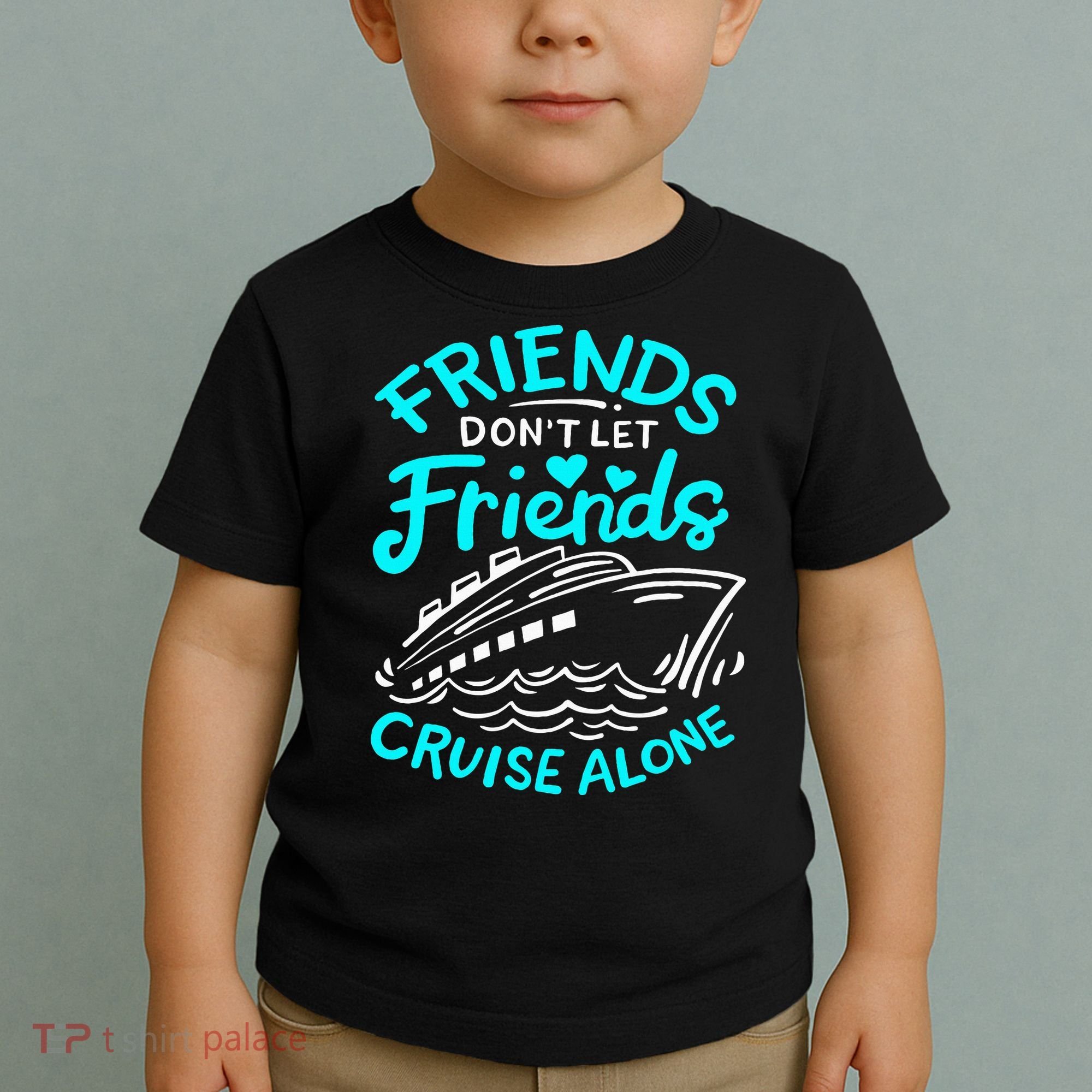 Cruise Friends Cruise Vacation Toddler T-Shirt