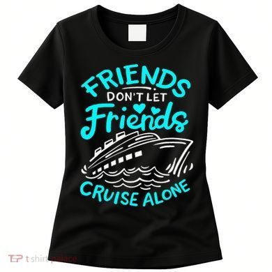Cruise Friends Cruise Vacation Women's T-Shirt