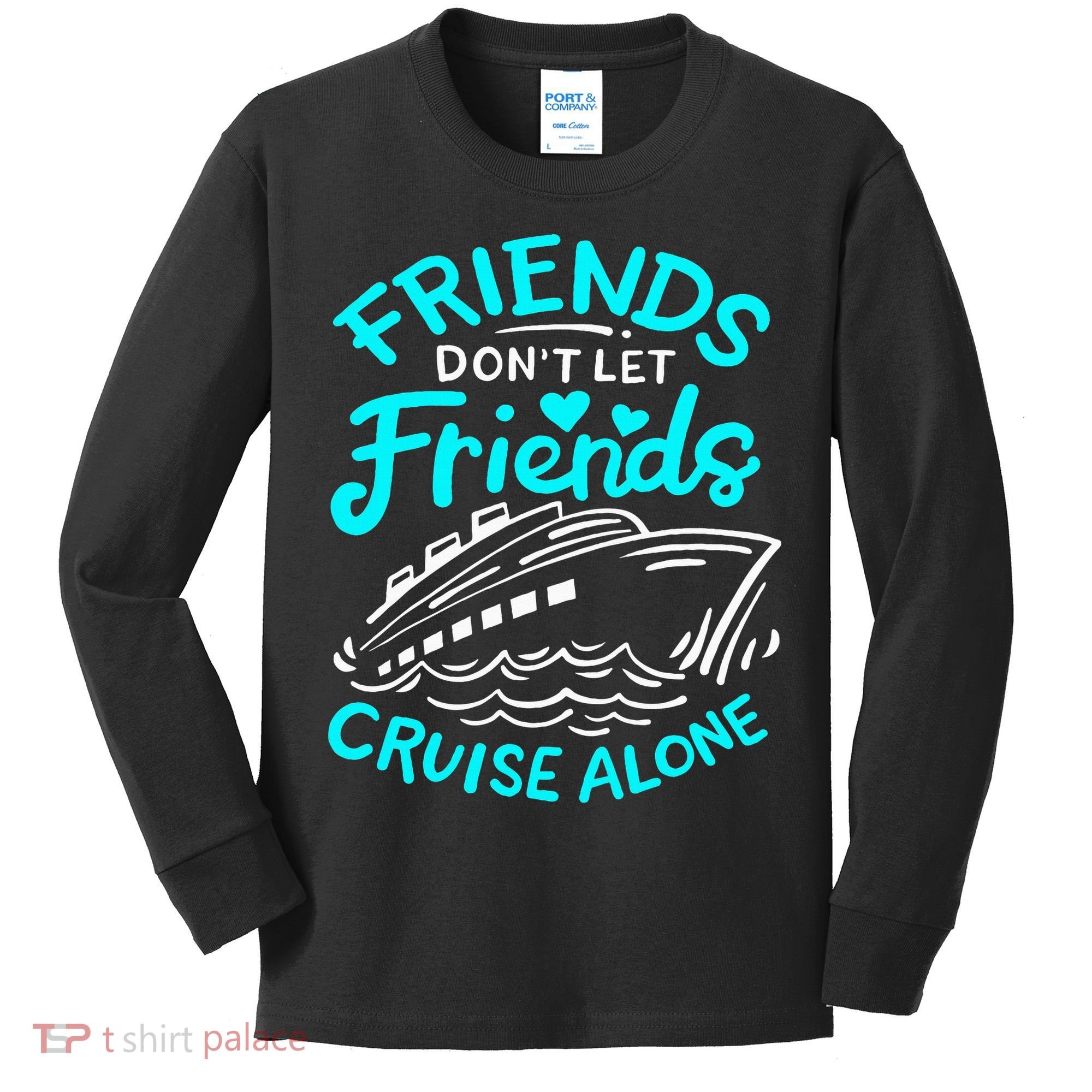 Cruise Friends Cruise Vacation Kids Long Sleeve Shirt