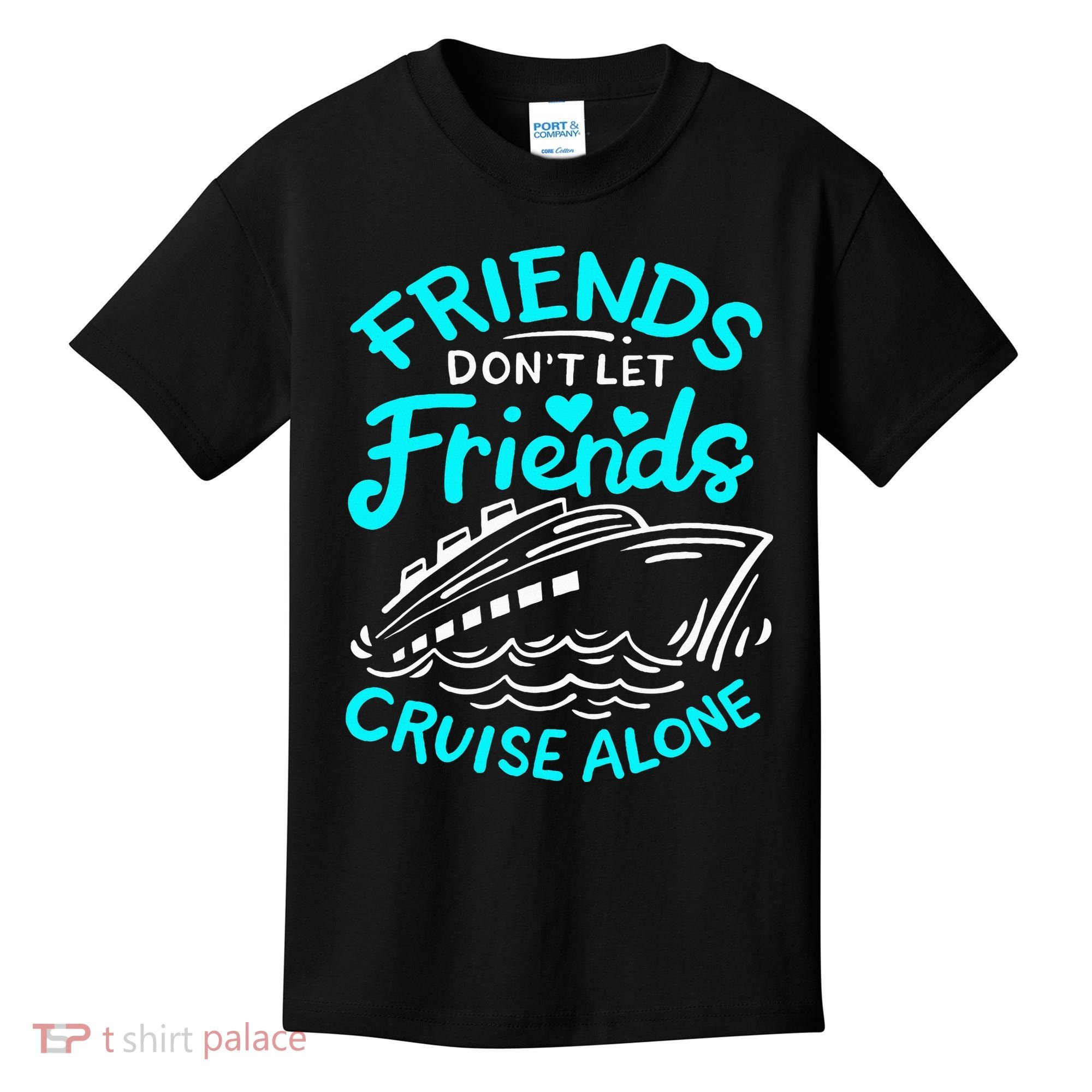 Cruise Friends Cruise Vacation Kids T-Shirt