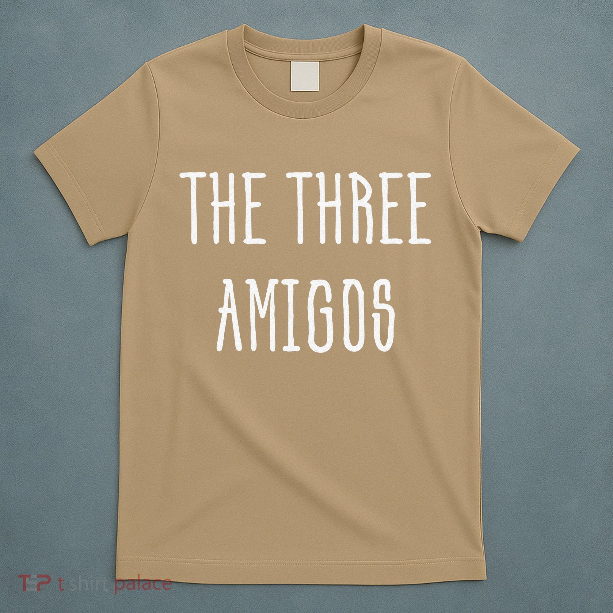 Cute Funny Cinco De Mayo The Three Amigos Gift T-Shirt