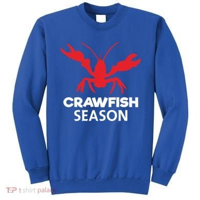 Crawdad Funny Crawfish Boil Season Crayfish Gift Sweatshirt