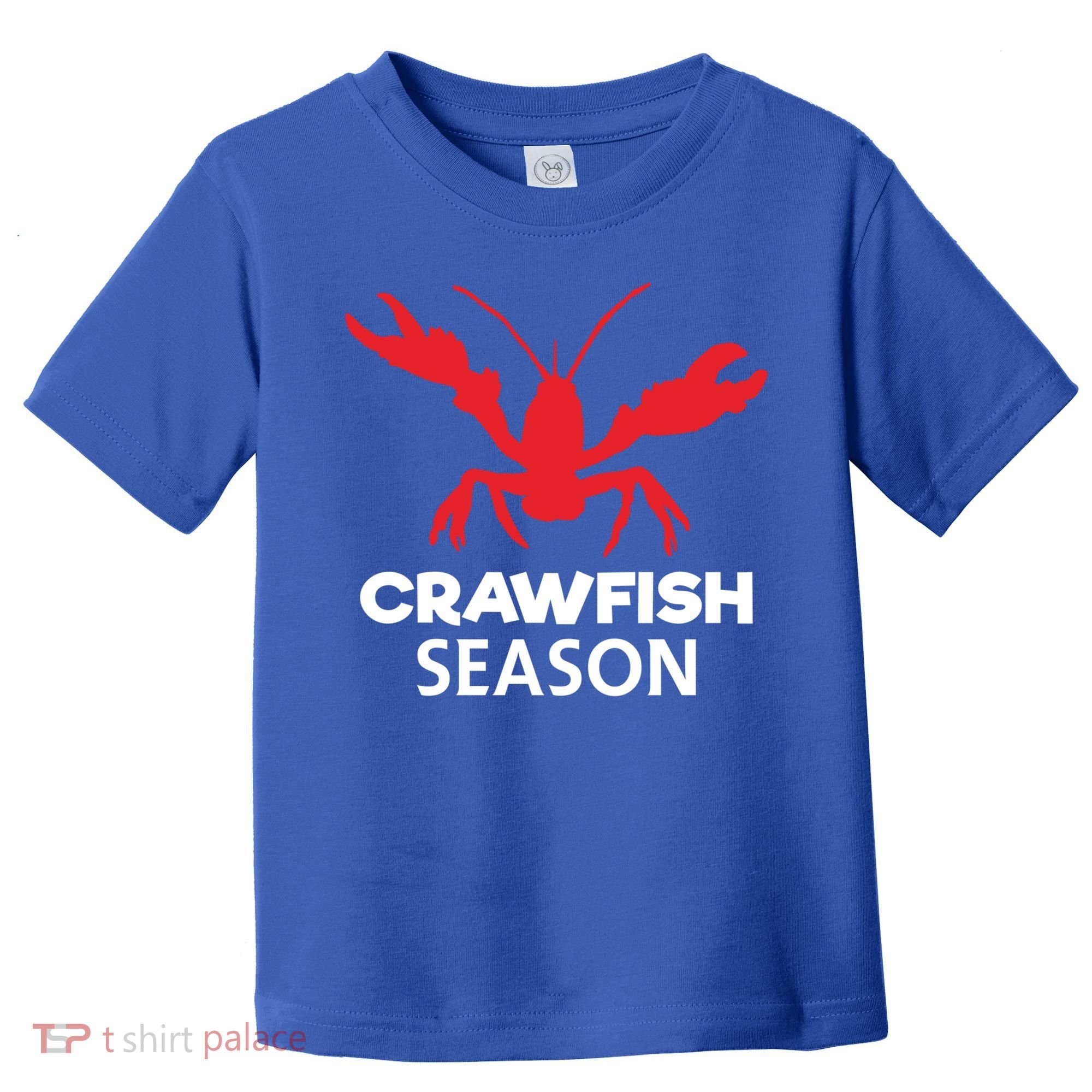 Crawdad Funny Crawfish Boil Season Crayfish Gift Toddler T-Shirt