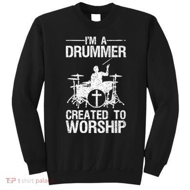 Christian Funny Drummer Player Lover Sweatshirt
