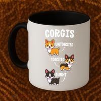 Corgi Funny Dog Lovers Gift Untoasted Toasted Burnt Coffee Mug thumb 2