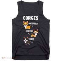 Corgi Funny Dog Lovers Gift Untoasted Toasted Burnt Tank Top thumb 0