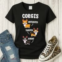Corgi Funny Dog Lovers Gift Untoasted Toasted Burnt Women's T-Shirt thumb 3