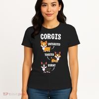 Corgi Funny Dog Lovers Gift Untoasted Toasted Burnt Women's T-Shirt thumb 4