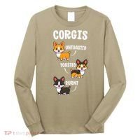 Corgi Funny Dog Lovers Gift Untoasted Toasted Burnt Long Sleeve Shirt thumb 0