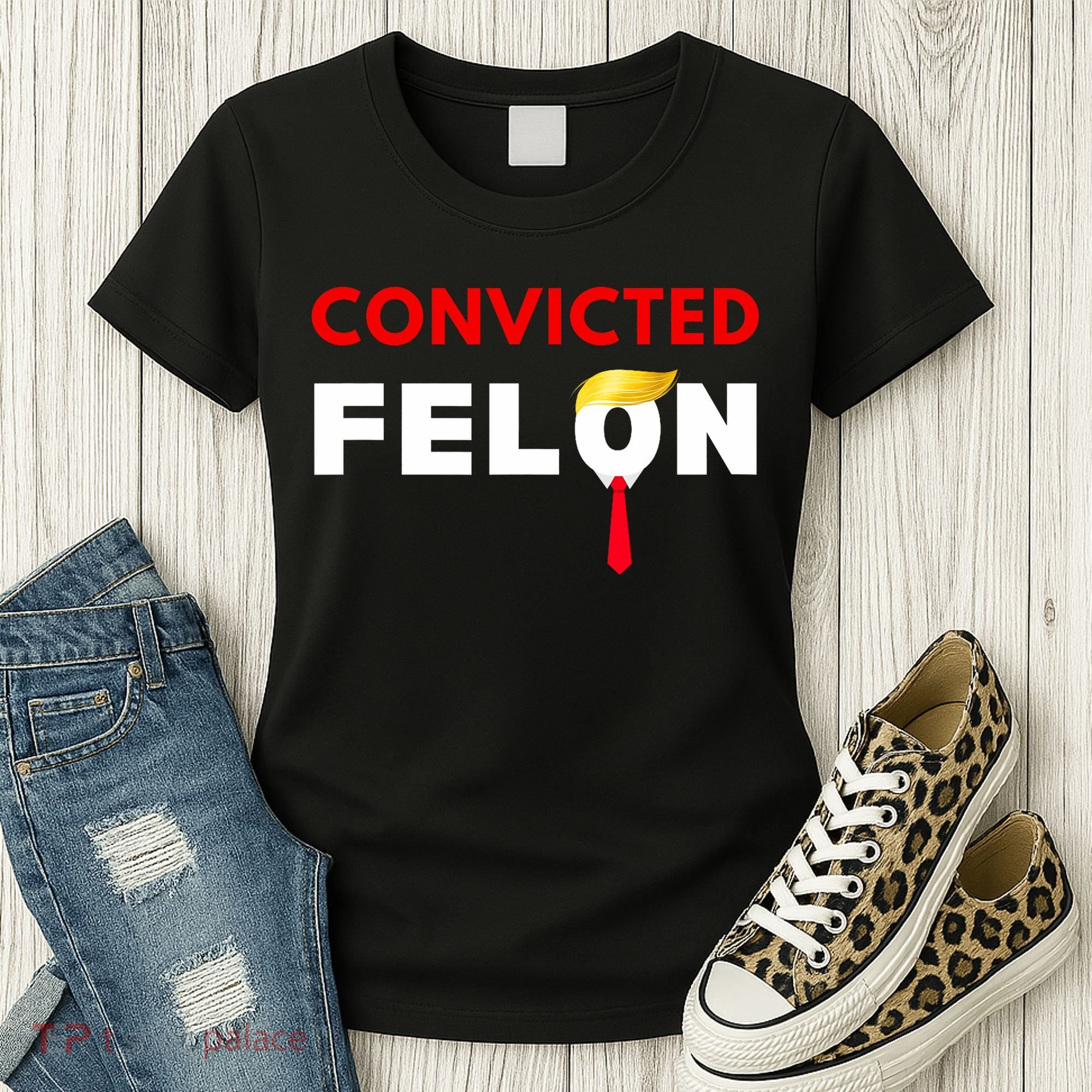 Convicted Felon Donald Trump Guilty Lock Him Up Trump Prison Women's T-Shirt