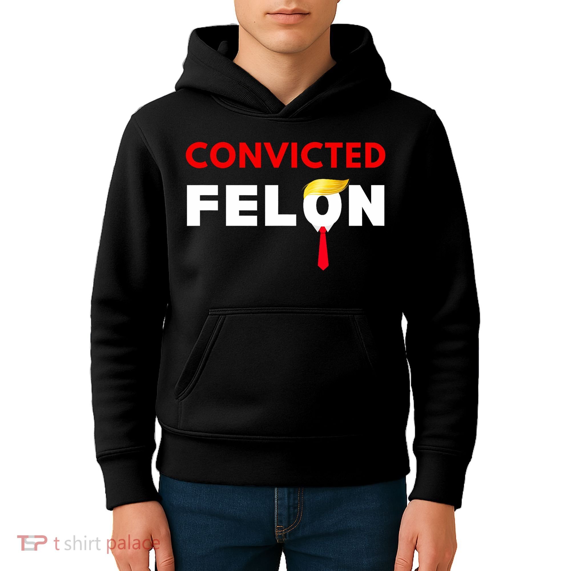 Convicted Felon Donald Trump Guilty Lock Him Up Trump Prison Kids Hoodie