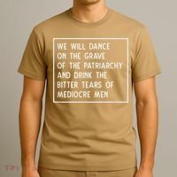 Cute Funny Dance On The Grave Of The Patriarchy Social Justice Feminist T-Shirt thumb 3