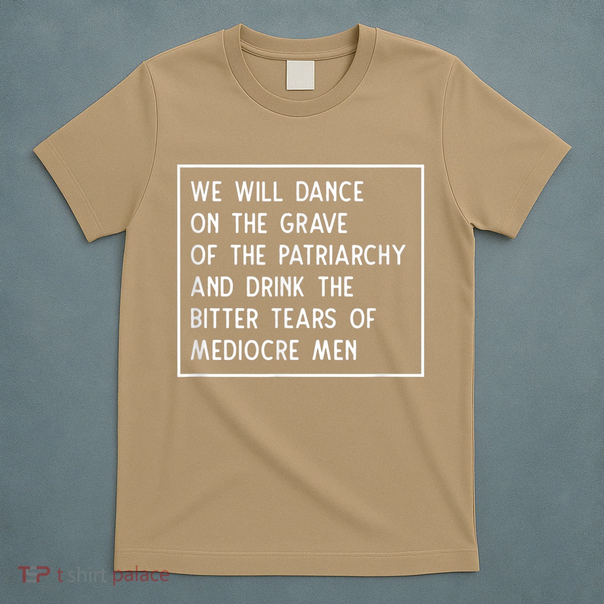 Cute Funny Dance On The Grave Of The Patriarchy Social Justice Feminist T-Shirt