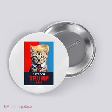 Cats For Donald Trump 2024 Election Button