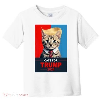 Cats For Donald Trump 2024 Election Toddler T-Shirt