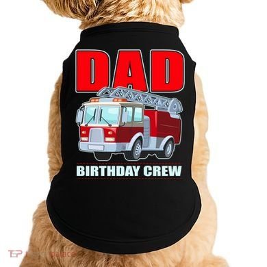 Cute Funny Dad Birthday Crew Firetruck Doggie Tank