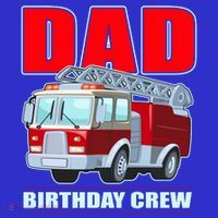 Cute Funny Dad Birthday Crew Firetruck T-Shirt thumb 7