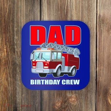 Cute Funny Dad Birthday Crew Firetruck Coaster