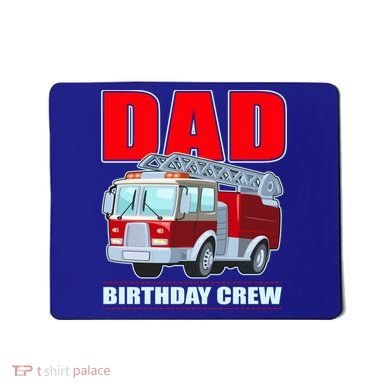 Cute Funny Dad Birthday Crew Firetruck Mousepad