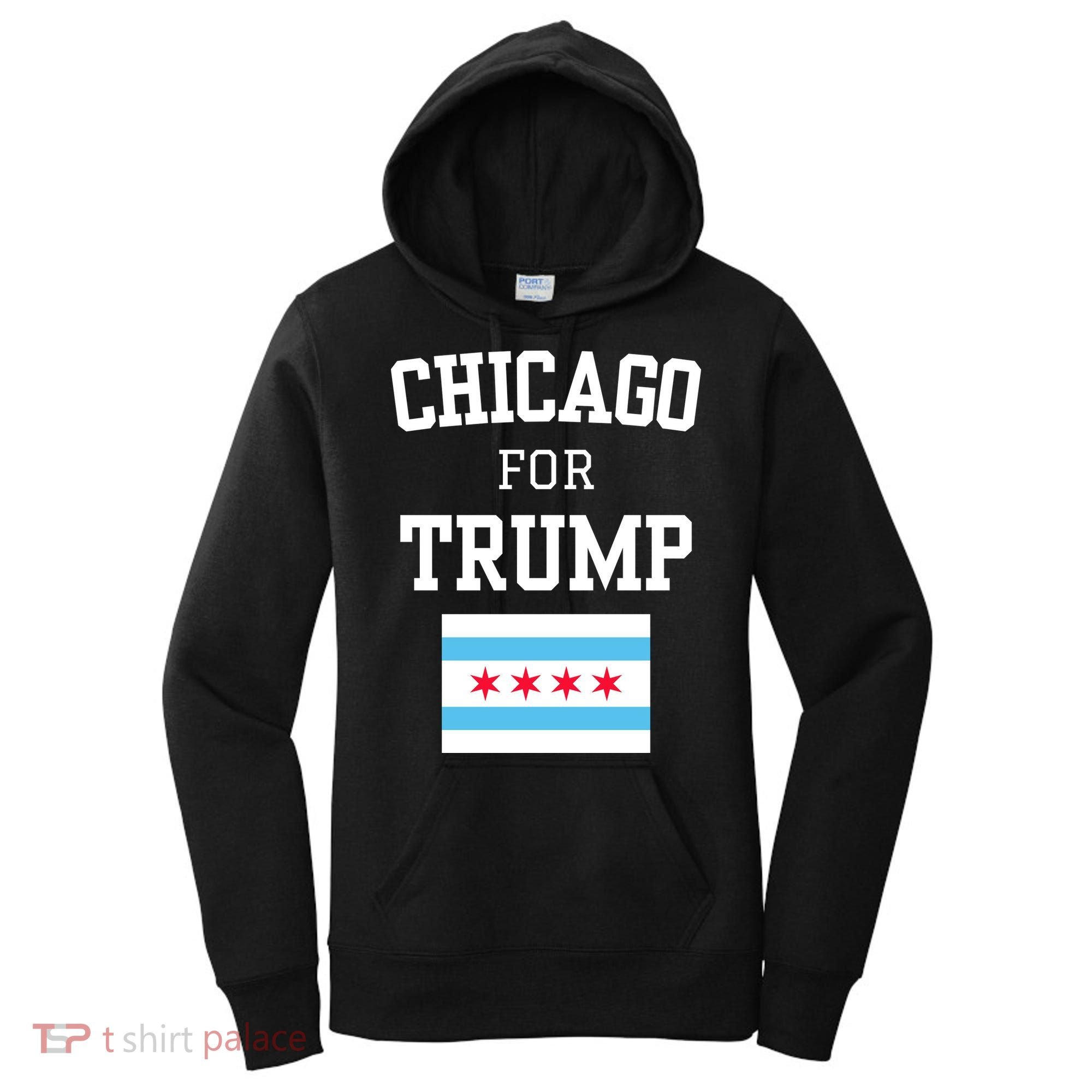 Chicago For Donald Trump 2024 Flag Women's Hoodie