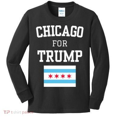 Chicago For Donald Trump 2024 Flag Kids Long Sleeve Shirt