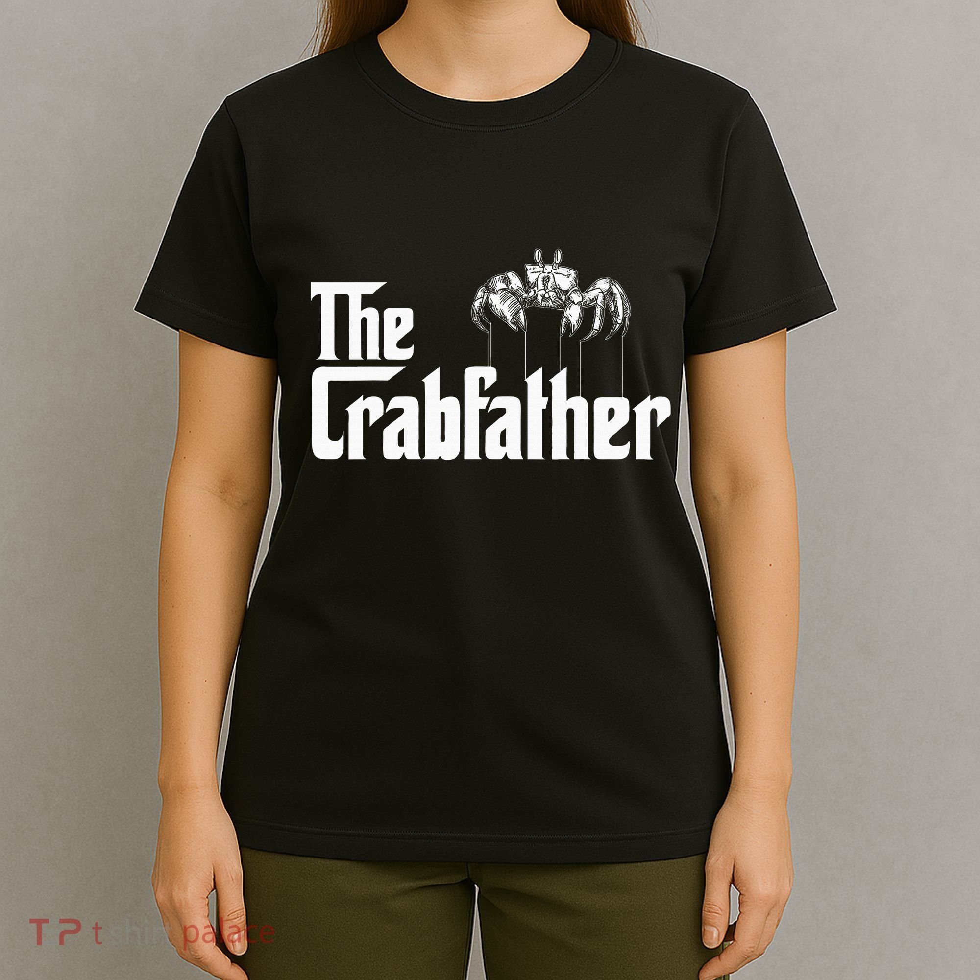 Crab Fishing Dad The Crabfather T-Shirt