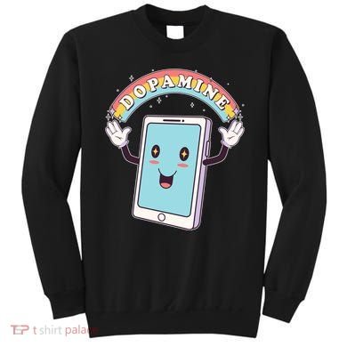 Cute Funny Dopamine Cellphone Sweatshirt