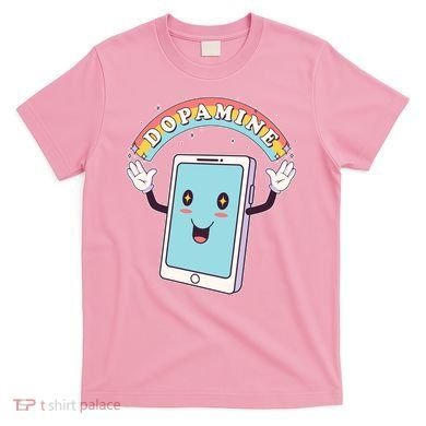 Cute Funny Dopamine Cellphone T-Shirt