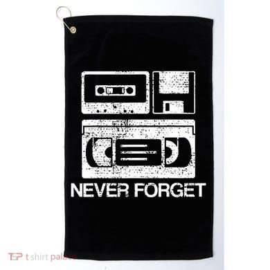 Cassette Floppy Disk Retro Never Forget Meaningful Gift Golf Towel