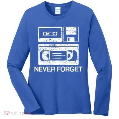 Cassette Floppy Disk Retro Never Forget Meaningful Gift Women's Long Sleeve Shirt