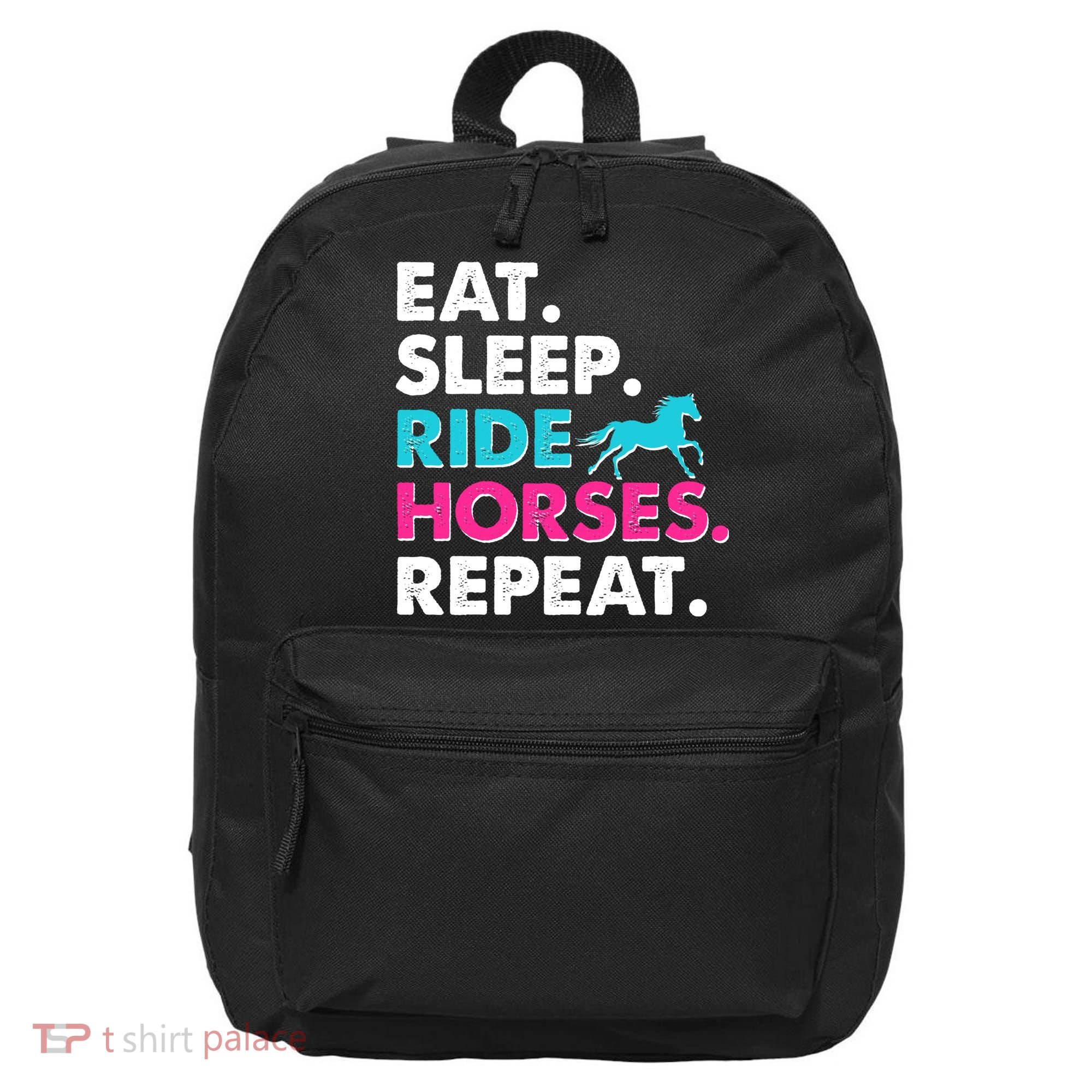 Cute Funny Eat Sleep Ride Horses Repeat 16 in Basic Backpack