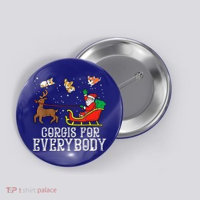 Corgis For Everybody Funny Xmas Christmas Corgi Dog Lover Button