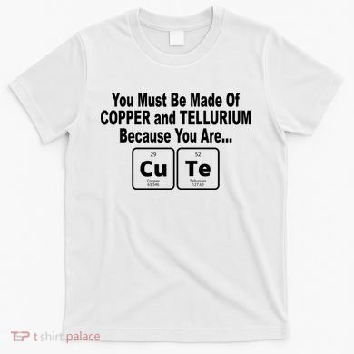 Cute Funny Element Copper Tellurium T-Shirt