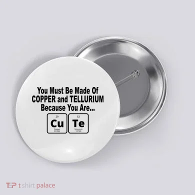 Cute Funny Element Copper Tellurium Button