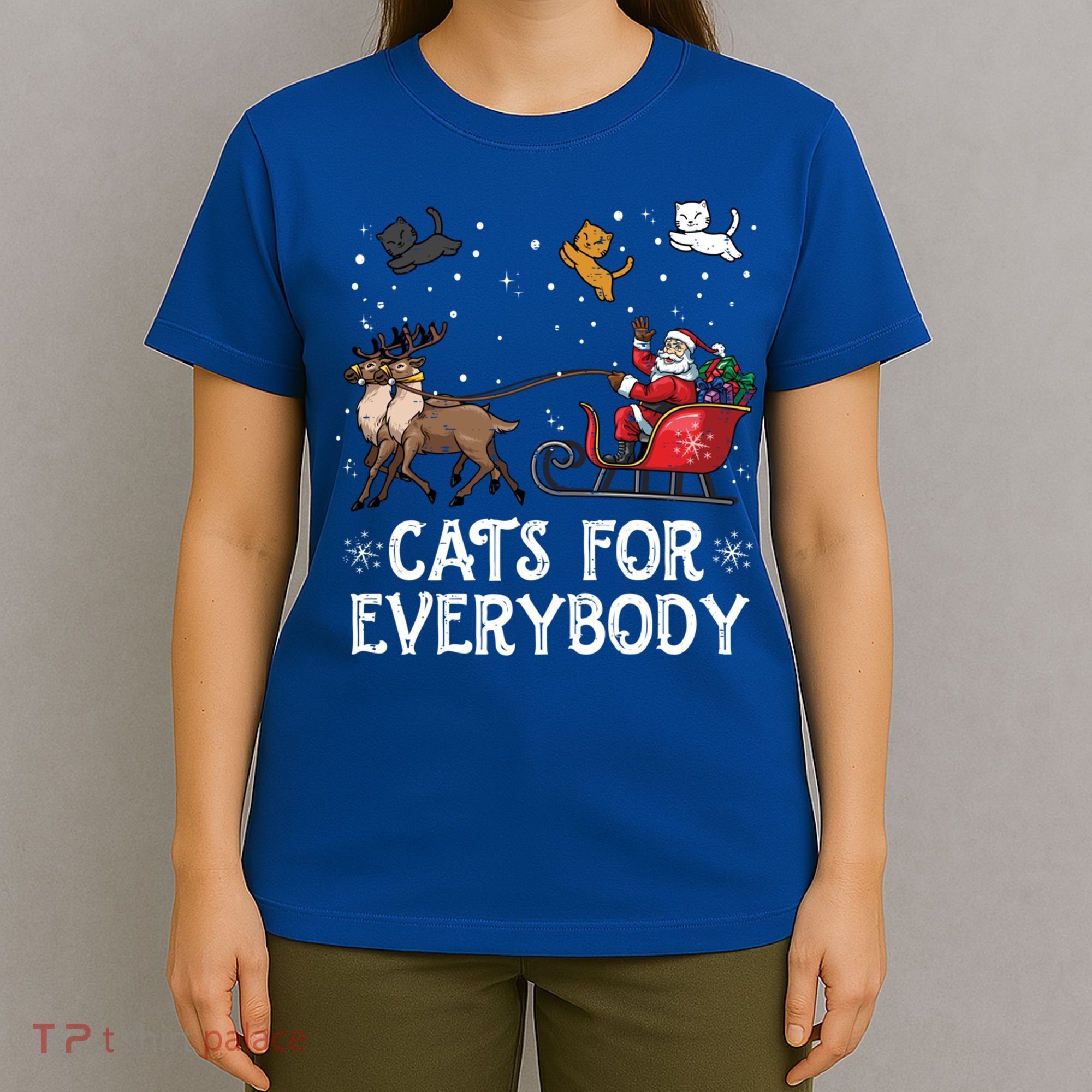 Cats For Everybody Christmas Cat Funny Xmas Santa Funny Gift T-Shirt