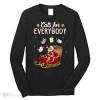 Cats For Everybody Ugly Christmas Cat Funny Xmas Long Sleeve Shirt thumb 0
