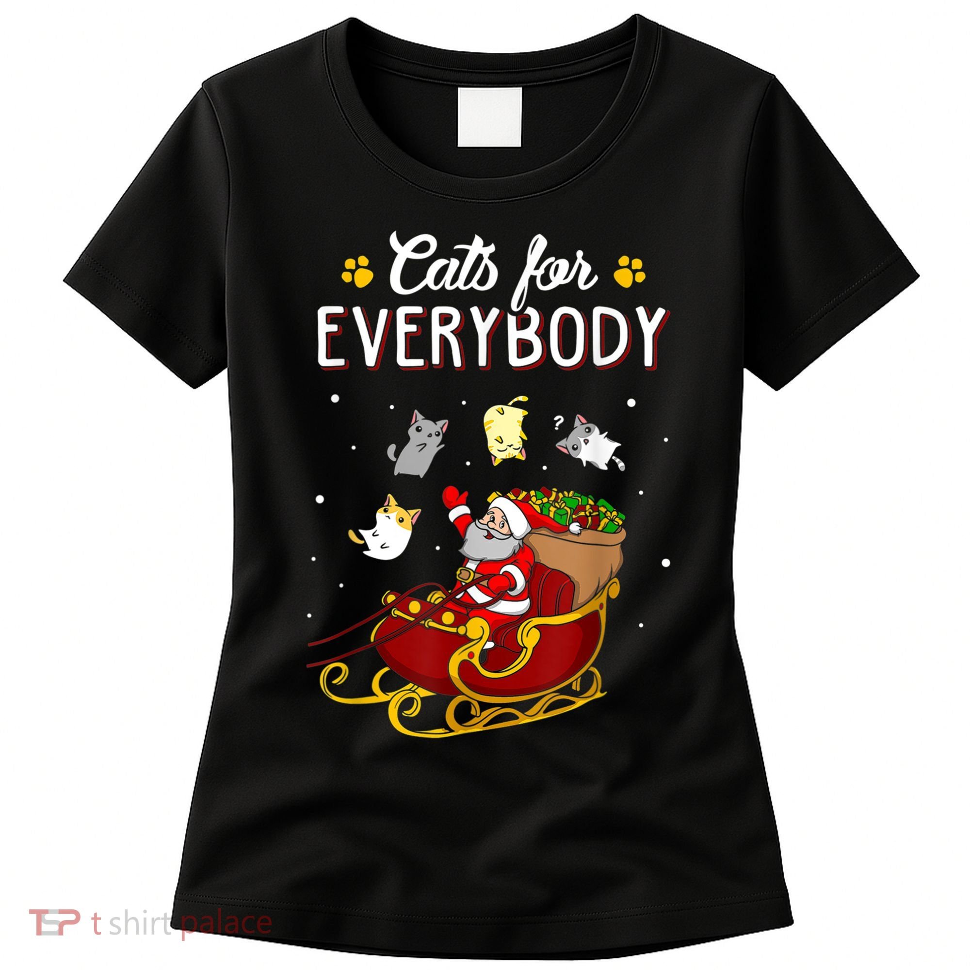 Cats For Everybody Ugly Christmas Cat Funny Xmas Women's T-Shirt