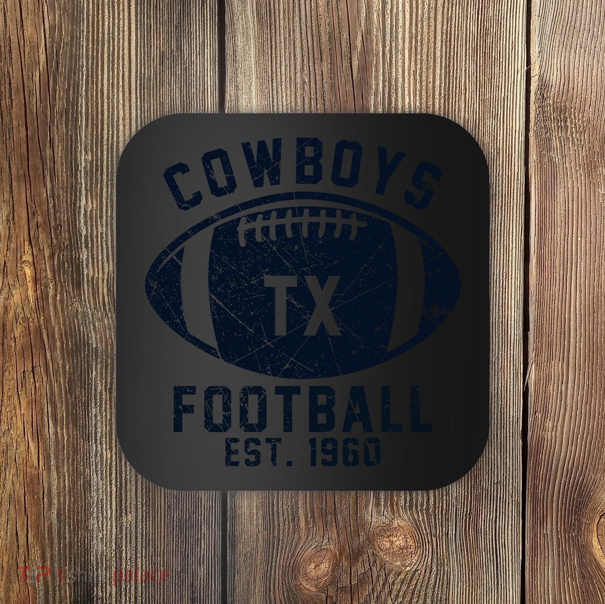 Cowboys Football Est 1960 Coaster