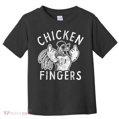 Chicken Fingers Funny Offensive Toddler T-Shirt
