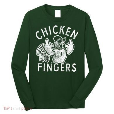 Chicken Fingers Funny Offensive Long Sleeve Shirt