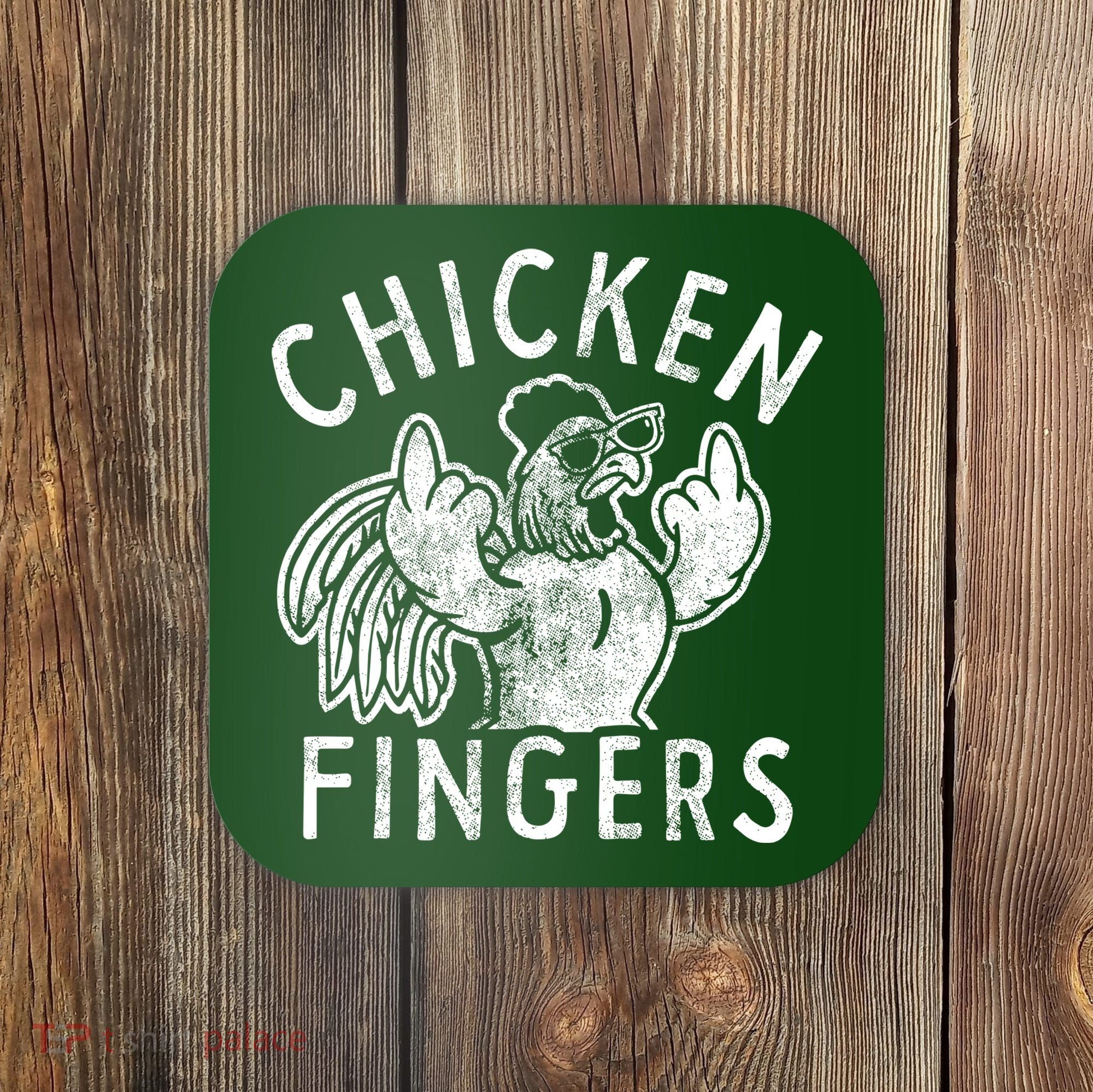 Chicken Fingers Funny Offensive Coaster