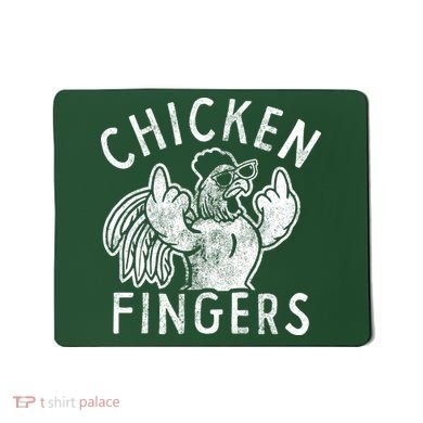 Chicken Fingers Funny Offensive Mousepad