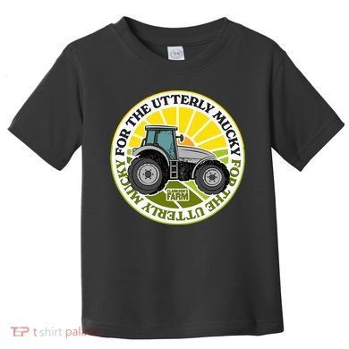 ClarksonS Farm For The Utterly Mucky Toddler T-Shirt