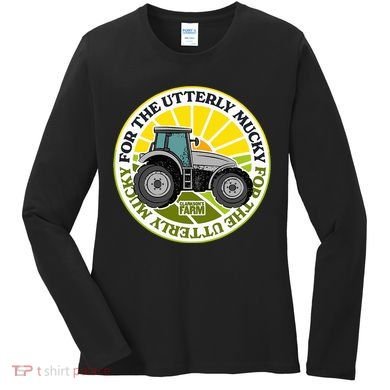 ClarksonS Farm For The Utterly Mucky Women's Long Sleeve Shirt