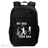 Captain Firefighter Father Funny Fireman Dad My Dad Your Dad Backpack thumb 0